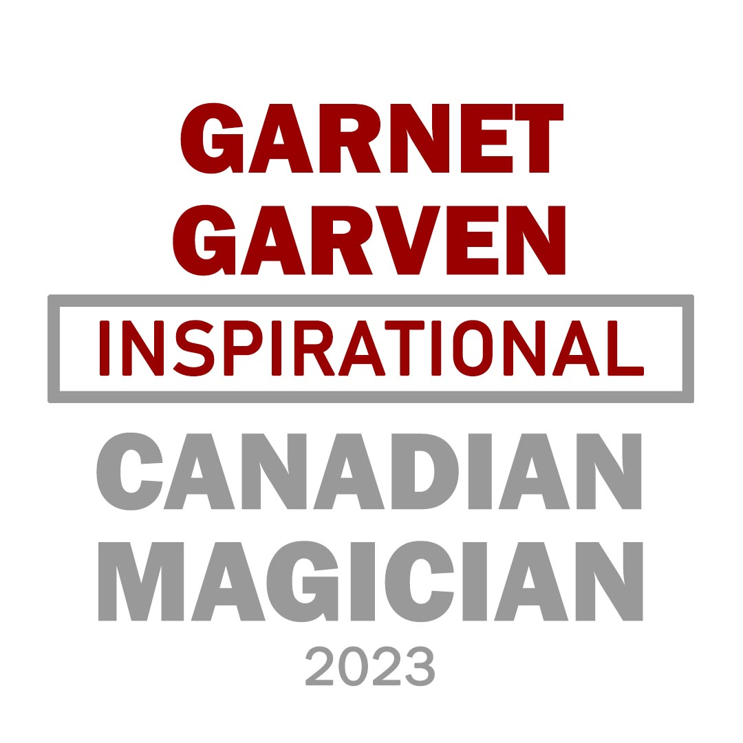 Garnet Garven: Inspirational Canadian Magician