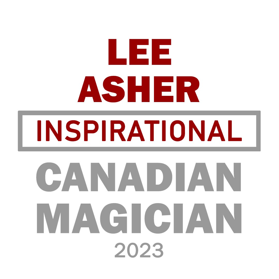Lee Asher: Inspirational Canadian Magician