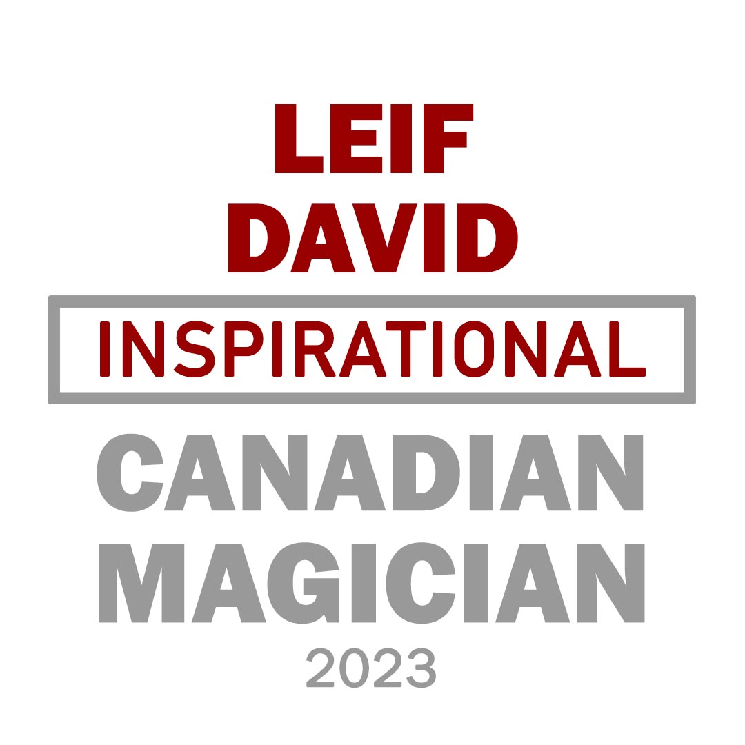 Leif David: Inspirational Canadian Magician