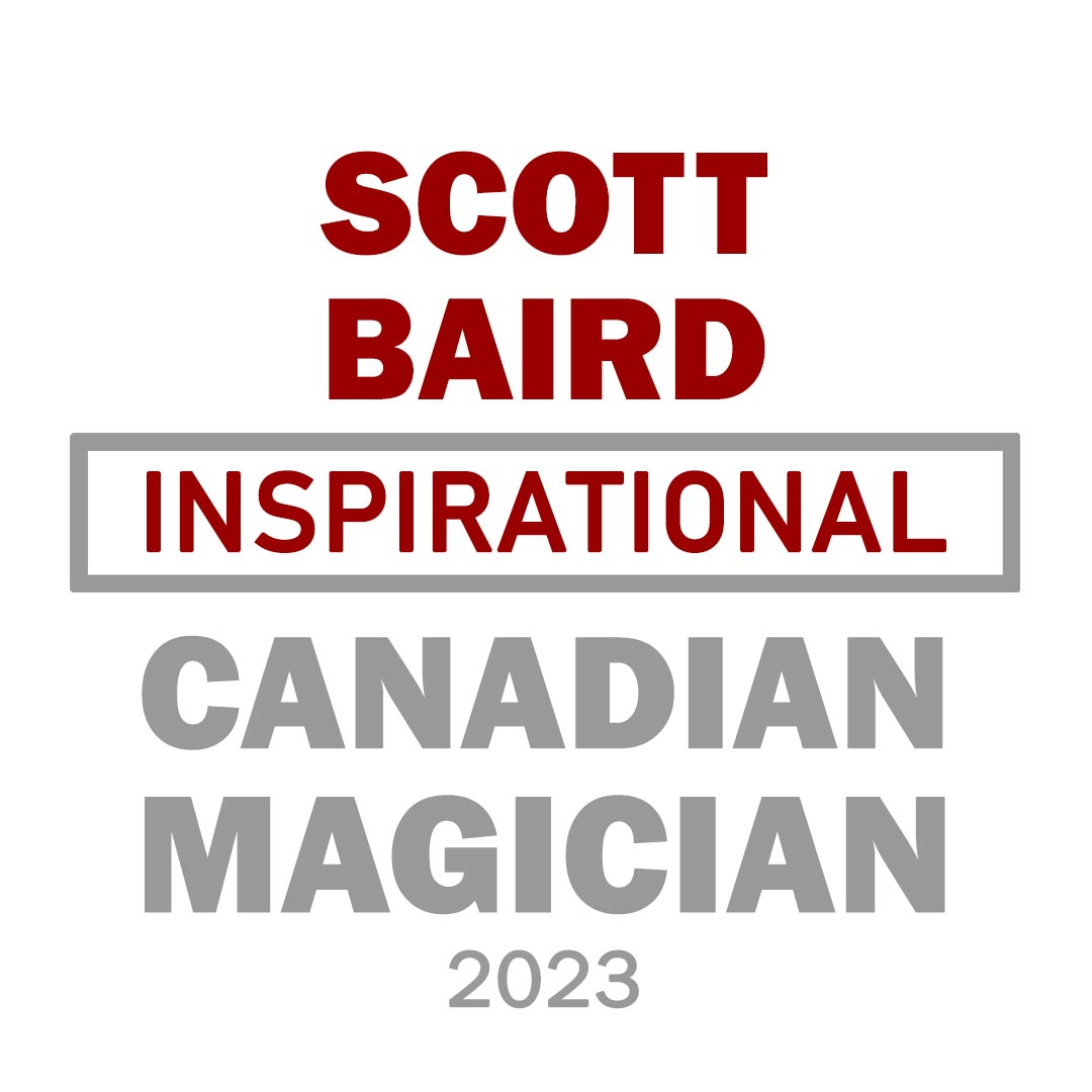 Scott Baird: Inspirational Canadian Magician