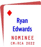 2022 Nominee:  Ryan Edwards