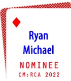 2022 Nominee: Ryan Michael